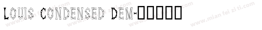 Louis Condensed Dem字体转换